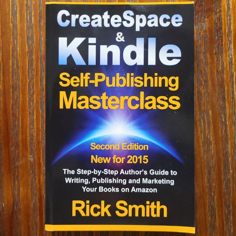 Createspace and Kindle Self-Publishing Masterclass