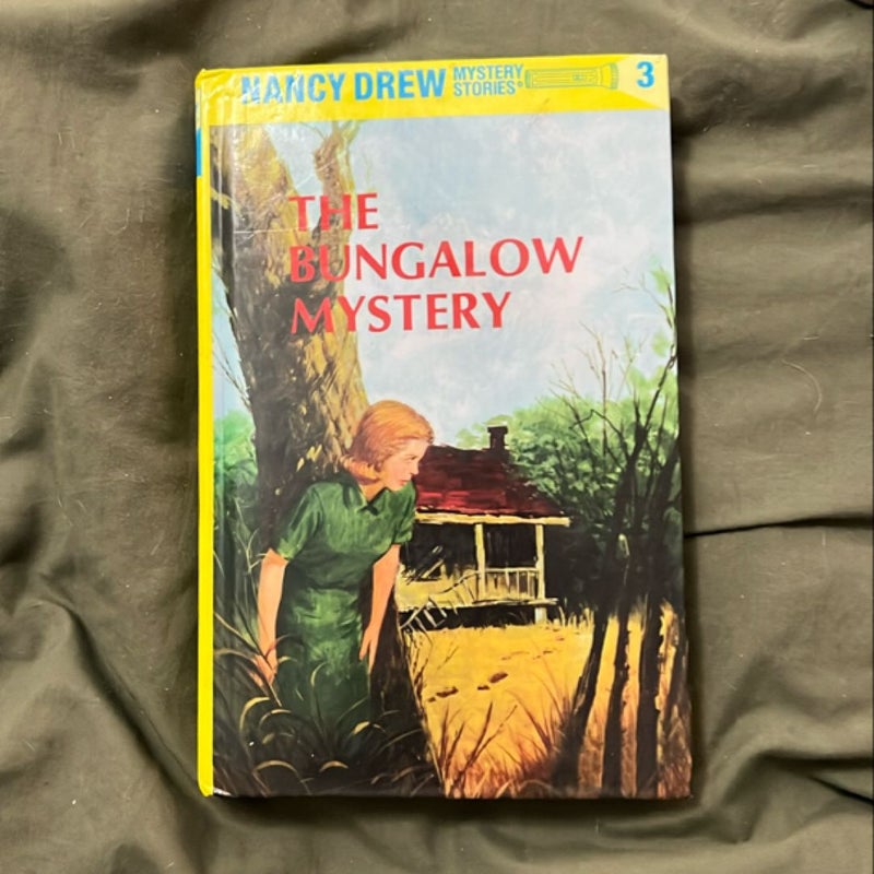 Nancy Drew 03: the Bungalow Mystery