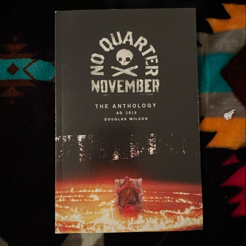 No Quarter November