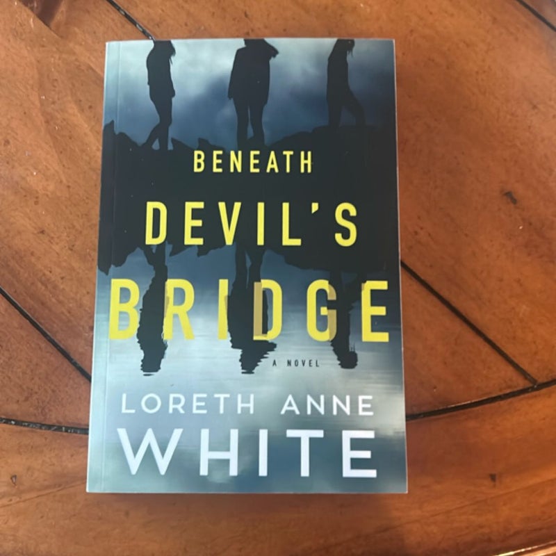 Beneath Devil's Bridge