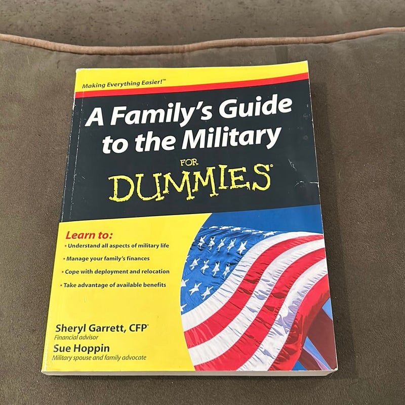 A Family's Guide to the Military for Dummies