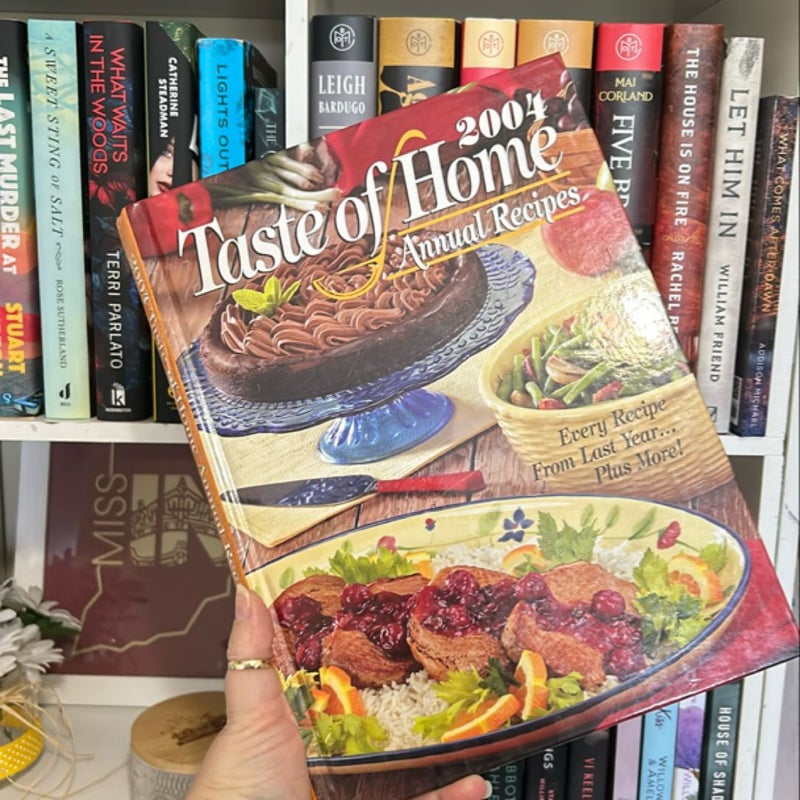 2004 Taste of Home Annual Recipes