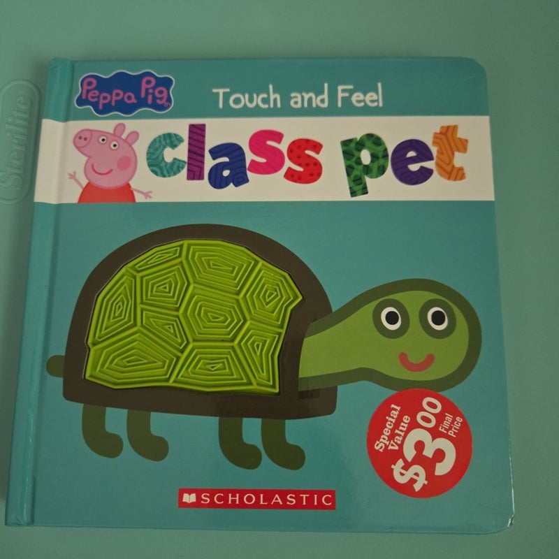 Class Pet: a Touch-And-Feel Storybook (Peppa Pig)