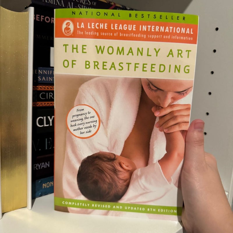 The Womanly Art of Breastfeeding