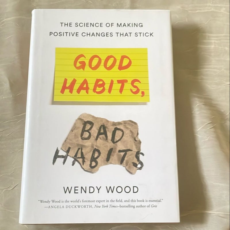 Good Habits, Bad Habits