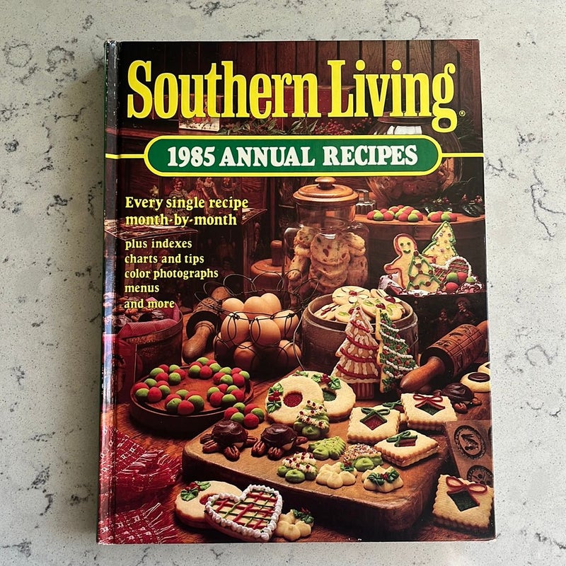 Southern Living 1985 Annual Recipes