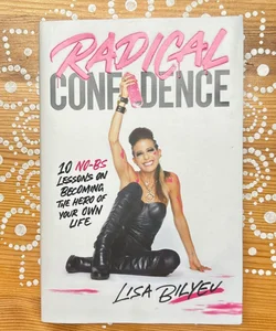 Radical Confidence