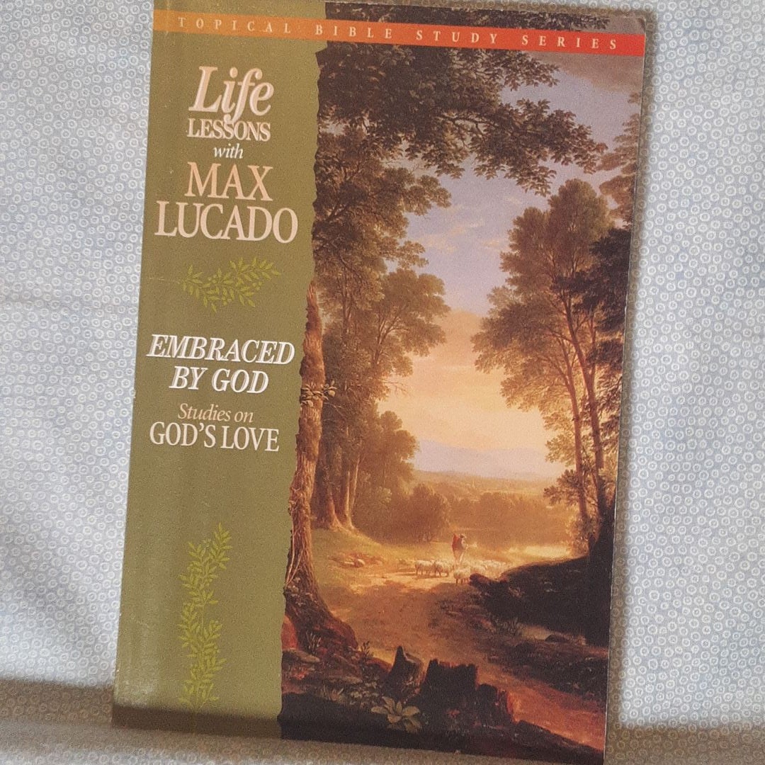 Life Lessons with Max Lucado