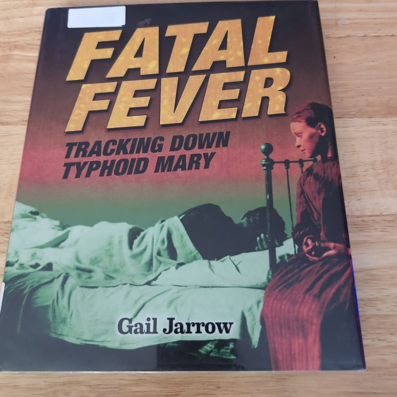 Fatal Fever