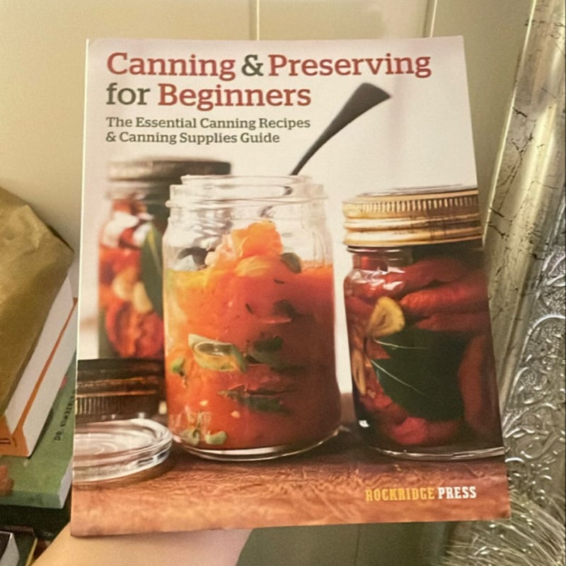 Canning and Preserving for Beginners