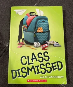Class Dismissed 
