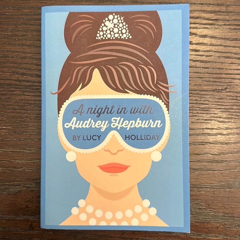 A Night in with Audrey Hepburn (a Night in with, Book 1)