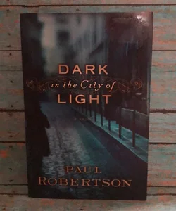 Dark in the City of Light