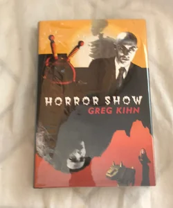 The Horror Show (Signed)