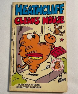 Heathcliff Cleans House
