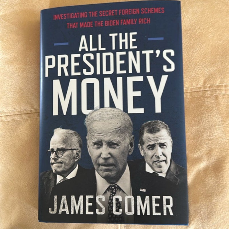 All the President's Money