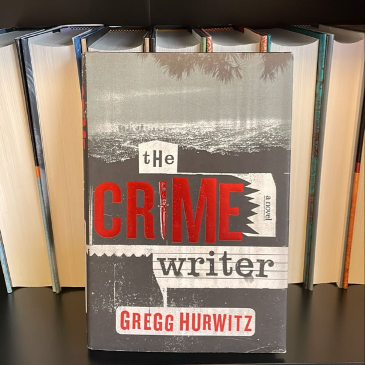The Crime Writer by Gregg Hurwitz