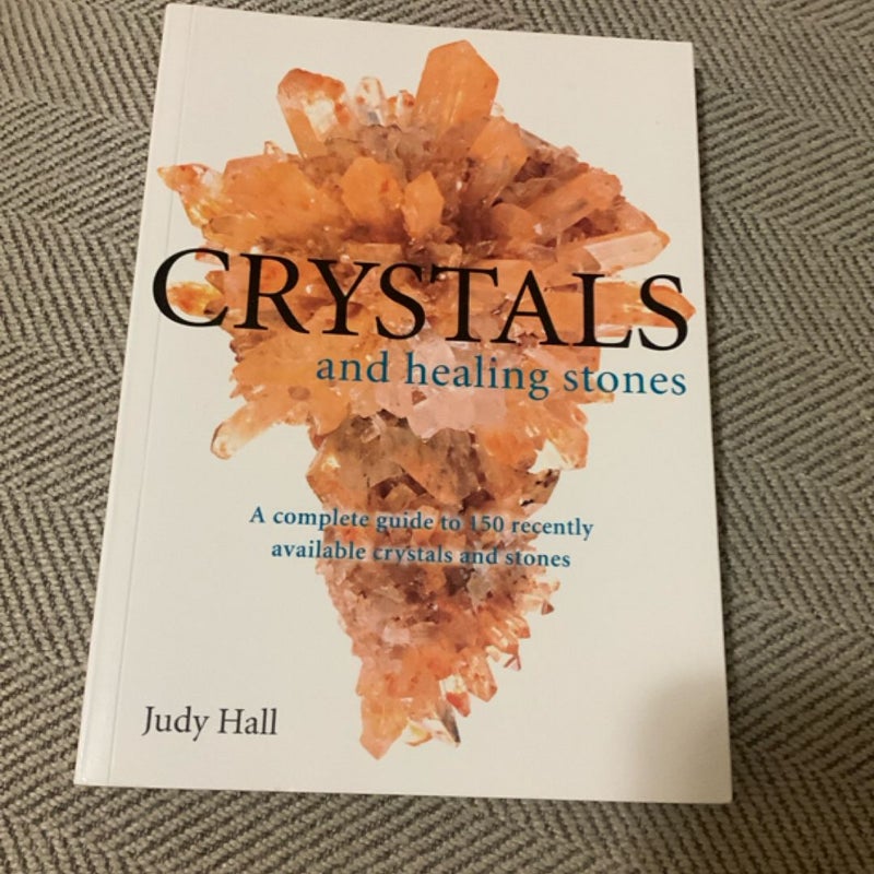 Crystals and Healing Stones