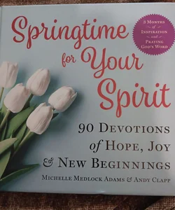 Springtime for Your Spirit