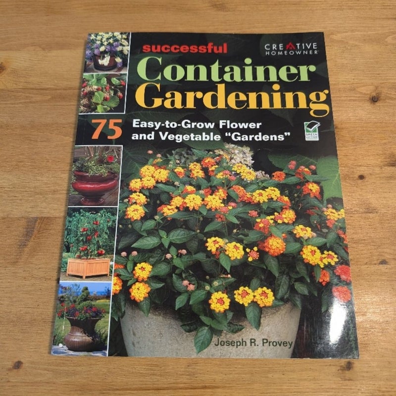 Successful Container Gardening