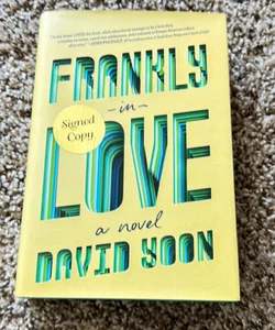 Frankly in Love SIGNED