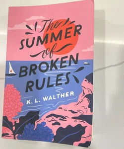 The Summer of Broken Rules