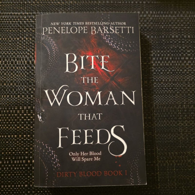 Bite the Woman That Feeds