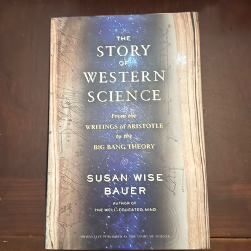 The Story of Science by Susan Wise Bauer