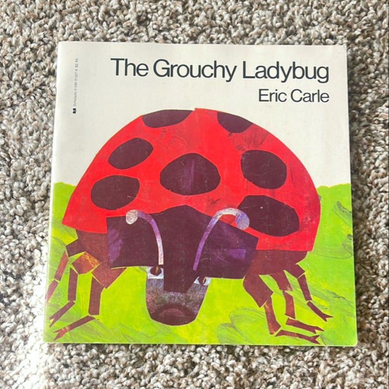 The Grouchy Ladybug