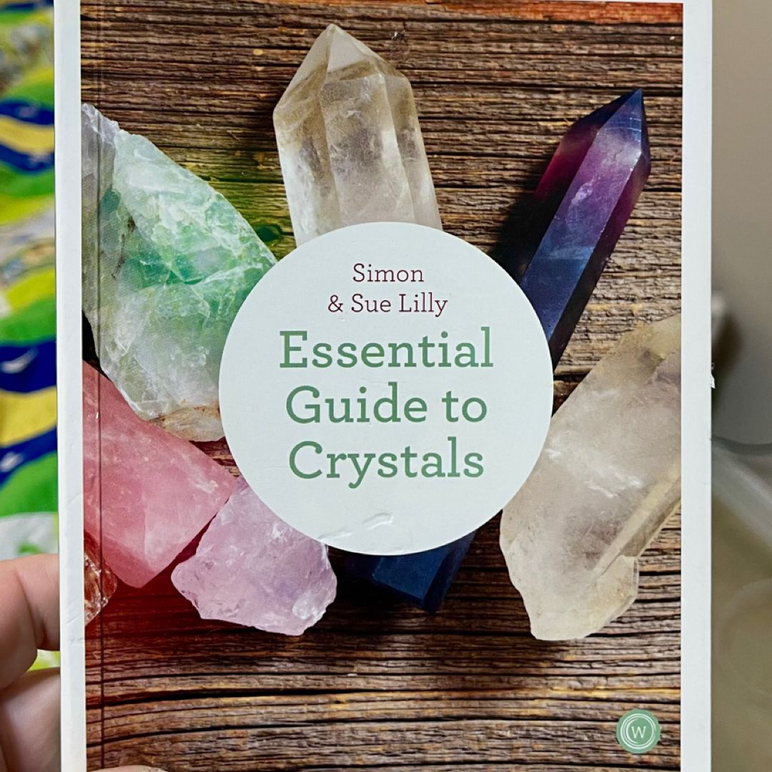 The Essential Guide to Crystals