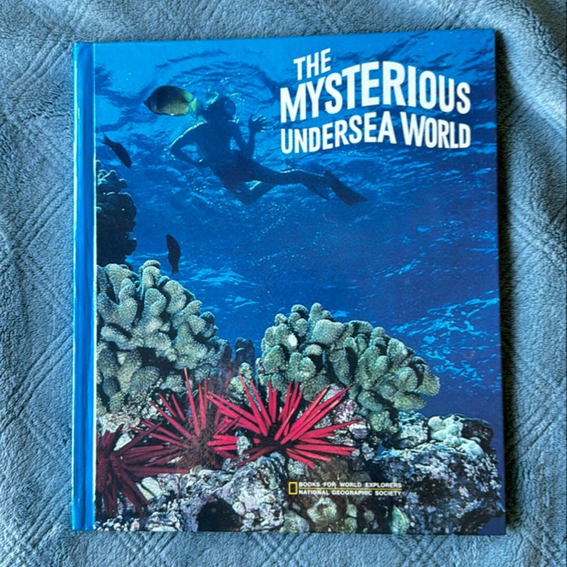 The Mysterious Undersea World