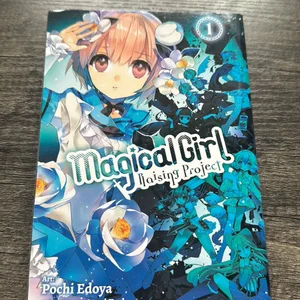 Magical Girl Raising Project, Vol. 1 (manga)