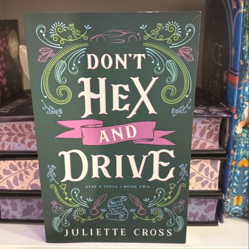 Don't Hex and Drive