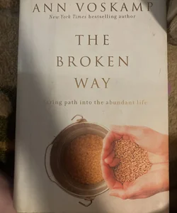 The Broken Way & six session study guide