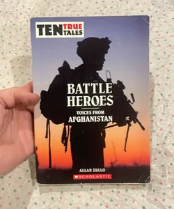 Battle Heroes: Voices From Afghanistan 