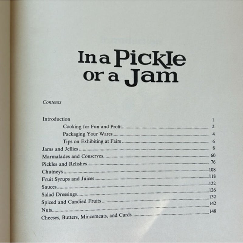 In a Pickle or a Jam