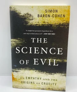 The Science of Evil