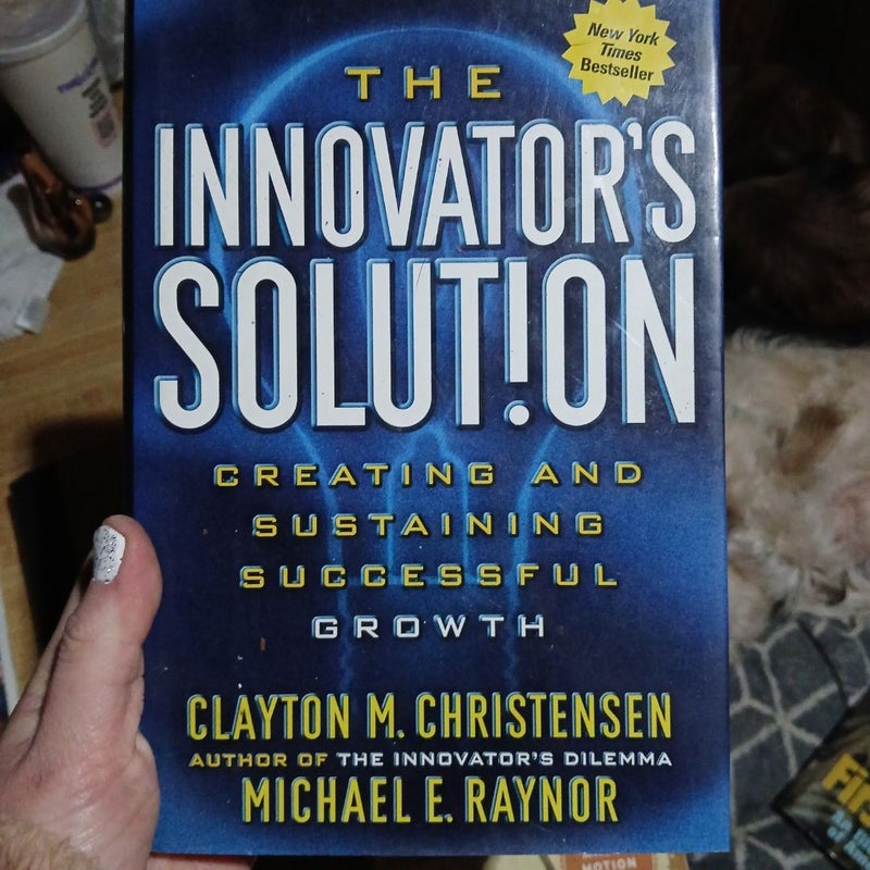 The Innovator's Solution