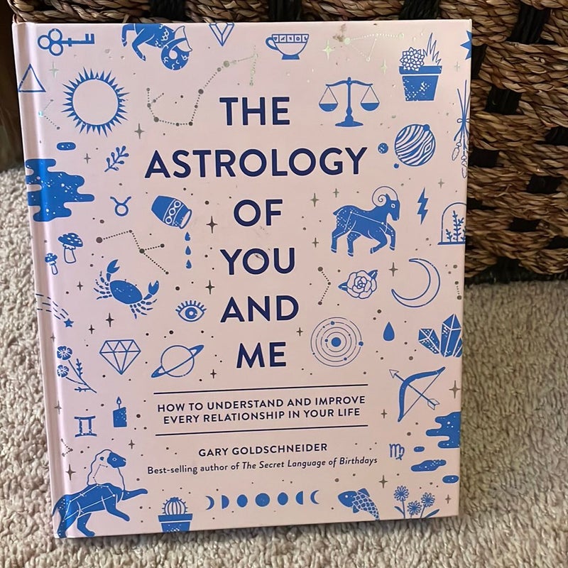 The Astrology of You and Me