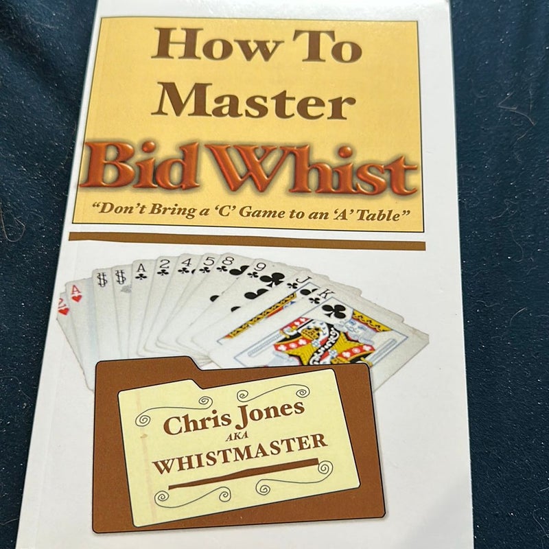 How to Master Bid Whist