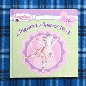 Angelina's Special Week