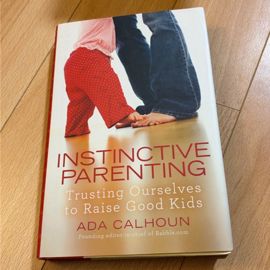 Instinctive Parenting