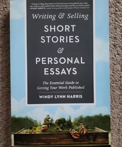 Writing and Selling Short Stories and Personal Essays 