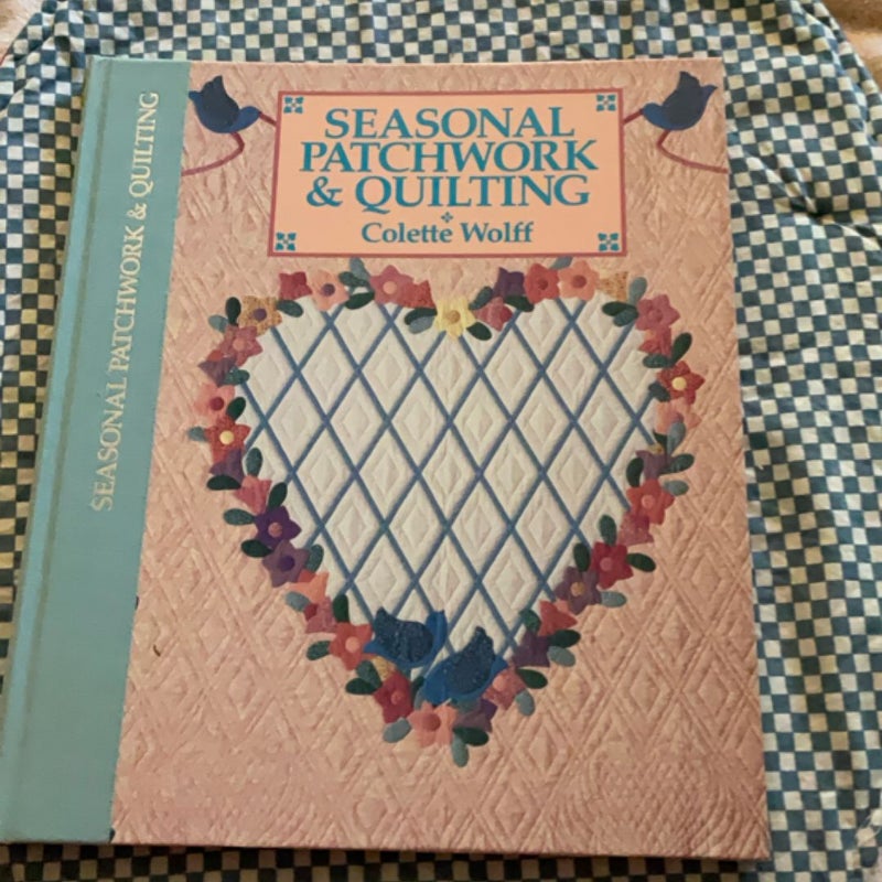 Seasonal Patchwork and Quilting