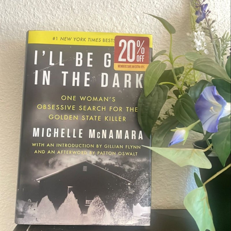 I'll Be Gone in the Dark