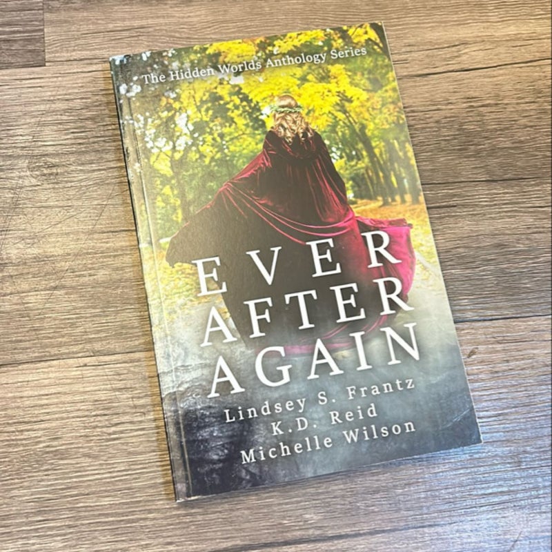 Ever after Again