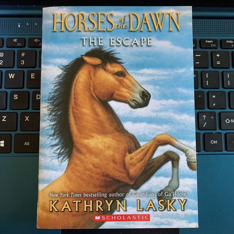 Horses of the Dawn #1: the Escape