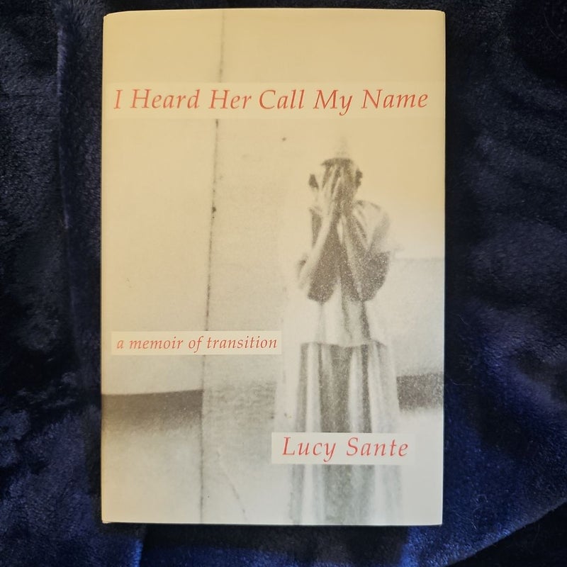 I Heard Her Call My Name