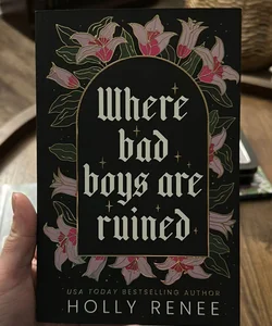 Where Bad Boys are Ruined