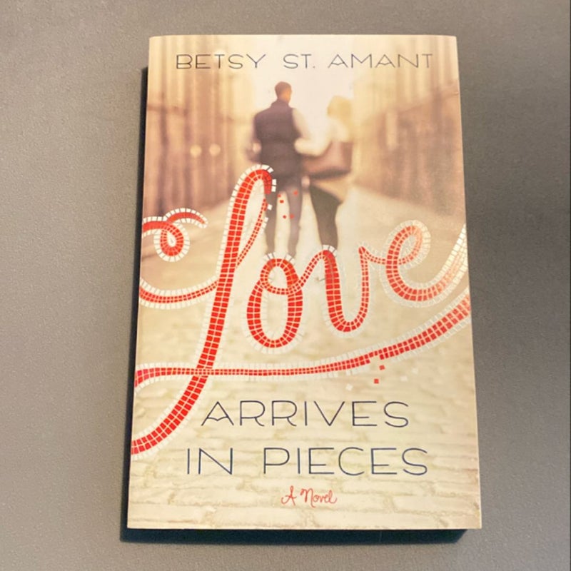 Love Arrives in Pieces